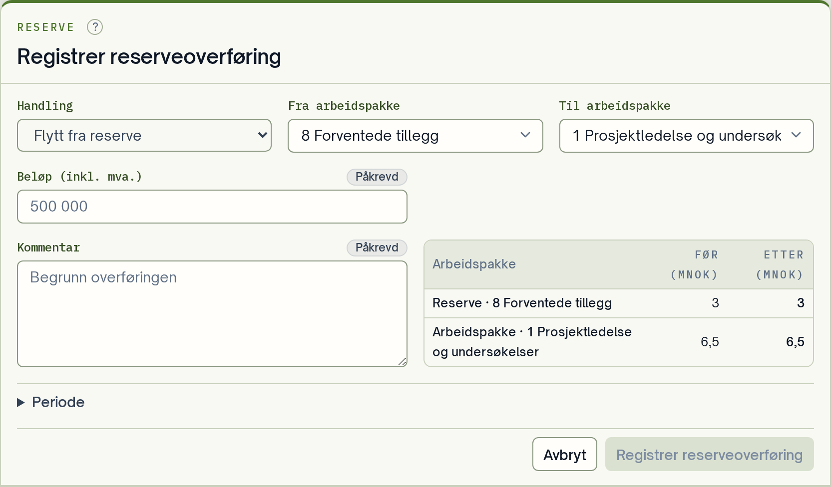Skjemaet Registrer reserveoverføring med handling, fra- og til-arbeidspakke, beløp, kommentar og forhåndsvisning.